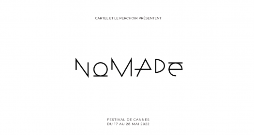 NOMADE – FESTIVAL DE CANNES 2022